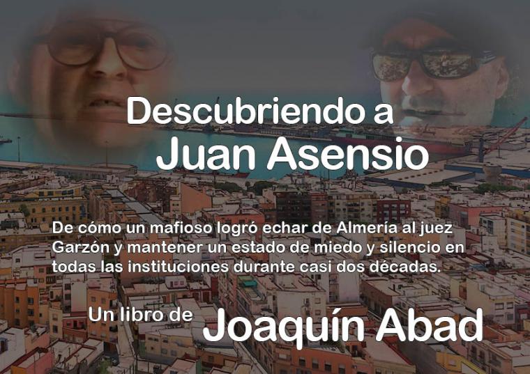 Joaquín Abad analiza la figura de Juan Asensio en su último libro